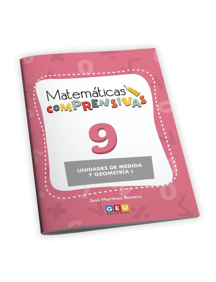 Cuaderno de Refuerzo de Matemáticas comprensivas - Unidades de medida y geometría 9