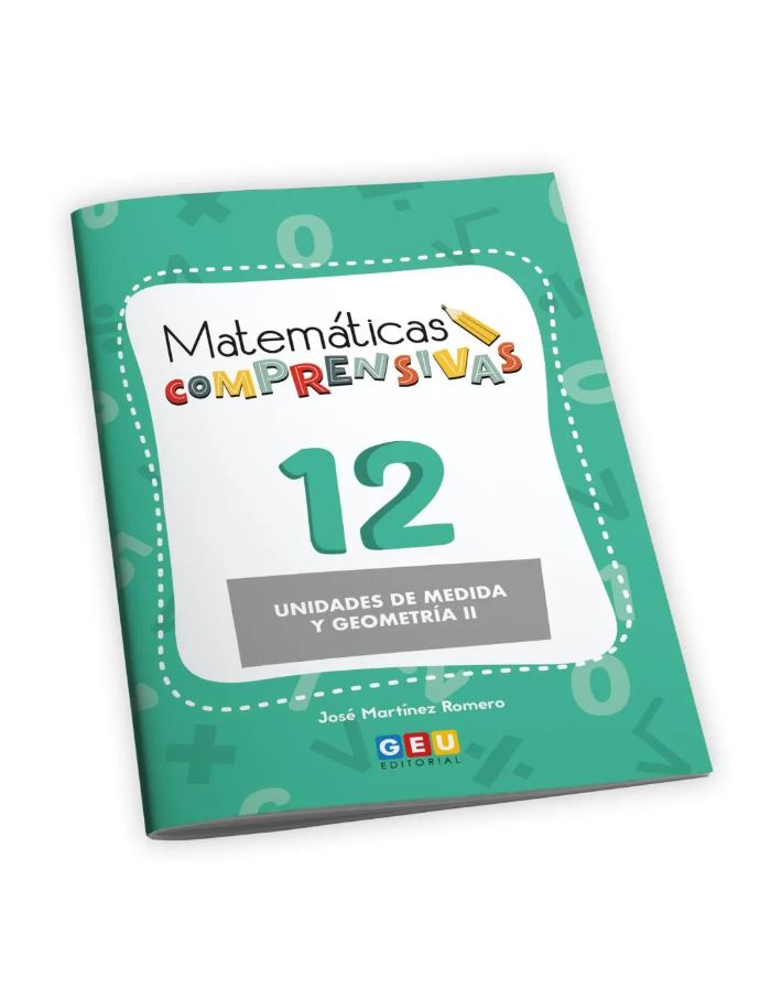 Cuaderno de Refuerzo de Matemáticas Comprensivas. Unidades de medida y geometría 12